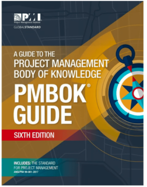 A guide to the Project Management Body of Knowledge 6Edition