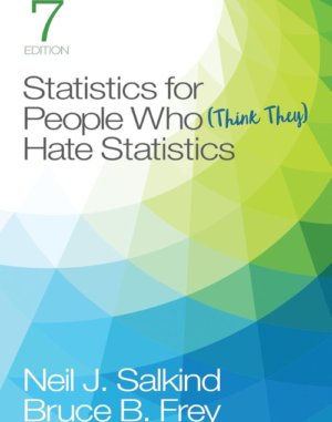 Statistics for People Who (Think They) Hate Statistics 7th Edition