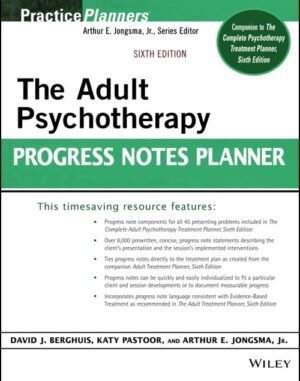 he Adult Psychotherapy Progress Notes Planner (