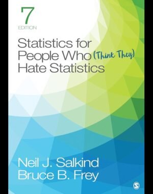 Statistics for People Who (Think They) Hate Statistics